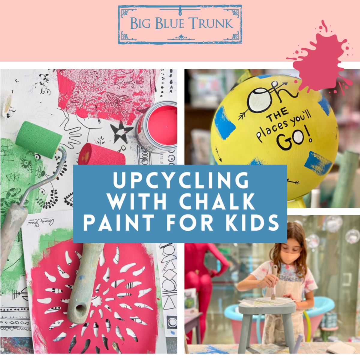 Child: Upcycling with Chalk Paint Course (4 session) – Big Blue Trunk
